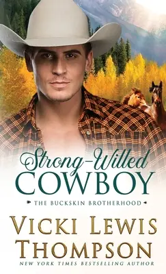Kovboj so silnou vôľou - Strong-Willed Cowboy