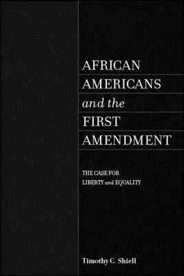 Afroameričania a prvý dodatok - African Americans and the First Amendment