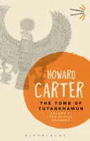 Tutanchamonova hrobka: 2. diel: Pohrebná komora - The Tomb of Tutankhamun: Volume 2: The Burial Chamber