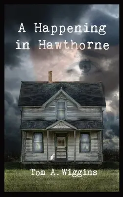 Udalosť v Hawthorne - A Happening in Hawthorne