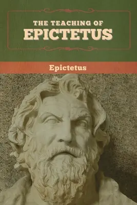 Epiktétovo učenie - The Teaching of Epictetus