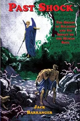 Šok z minulosti: Pôvod náboženstva a jeho vplyv na ľudskú dušu - Past Shock: The Origin of Religion and Its Impact on the Human Soul