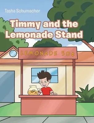 Timmy a stánok s limonádou - Timmy and the Lemonade Stand