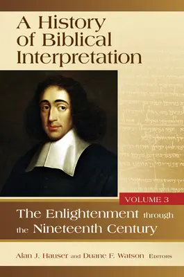 Dejiny biblickej interpretácie, 3. diel: Osvietenstvo až 19. storočie - History of Biblical Interpretation, Volume 3: The Enlightenment Through the Nineteenth Century