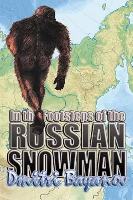 Po stopách ruského snehuliaka - In the Footsteps of the Russian Snowman