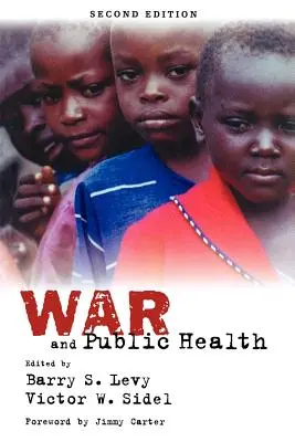 Vojna a verejné zdravie - War and Public Health