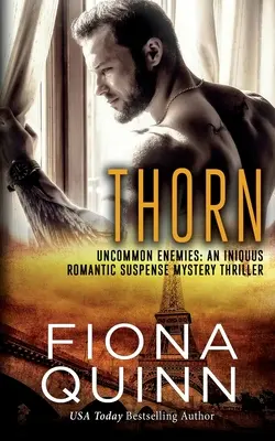 Thorn: Romantický triler s napätím Iniquus - Thorn: An Iniquus Romantic Suspense Mystery Thriller