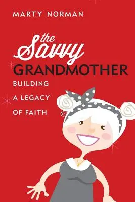 Šetrná babička - The Savvy Grandmother