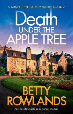 Smrť pod jabloňou: Neodolateľná útulná záhadná vražda - Death under the Apple Tree: An unputdownable cozy murder mystery
