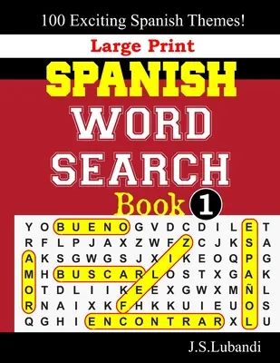 Veľká tlačená kniha na vyhľadávanie slov v španielčine; 1 - Large Print SPANISH WORD SEARCH Book;1