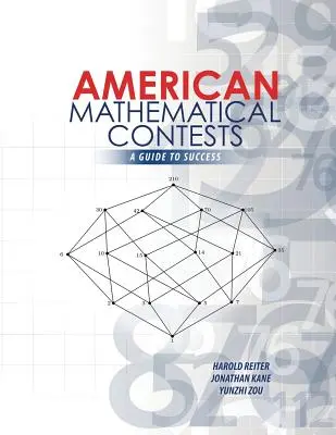 Americké matematické súťaže: Sprievodca na ceste k úspechu - American Mathematical Contests: A Guide to Success