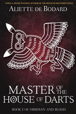 Majster domu šípov - Master of the House of Darts