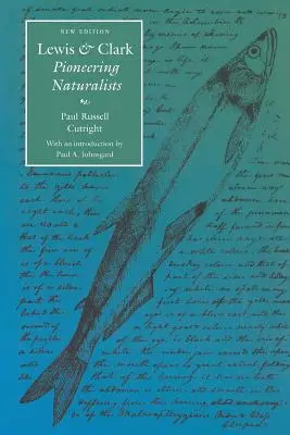 Lewis a Clark: Priekopníci prírody (druhé vydanie) - Lewis and Clark: Pioneering Naturalists (Second Edition)