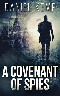 Zmluva špiónov - A Covenant Of Spies