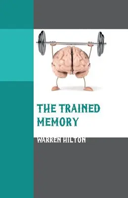 Trénovaná pamäť - The Trained Memory