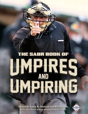 Kniha SABR o rozhodcoch a rozhodovaní - The SABR Book of Umpires and Umpiring