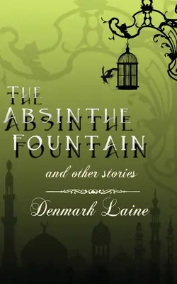 Absintová fontána - The Absinthe Fountain