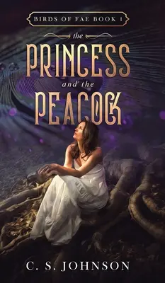 Princezná a páv - The Princess and the Peacock