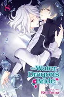 Nevesta vodného draka, zv. 8, 8 - The Water Dragon's Bride, Vol. 8, 8