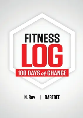 Fitness denník: 100 dní zmeny - Fitness Log: 100 Days of Change