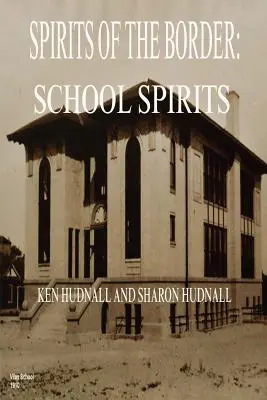Duchovia hranice: Školské duchy - Spirits of the Border: School Spirits