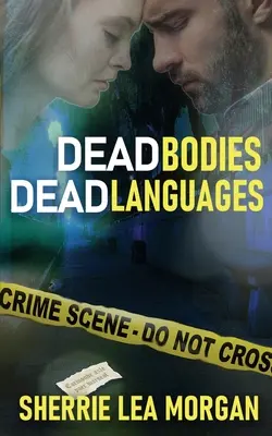 Mŕtve telá, mŕtve jazyky - Dead Bodies, Dead Languages