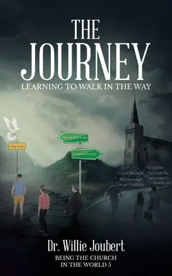 Cesta: Učiť sa kráčať po ceste - The Journey: Learning to Walk in the Way
