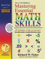 Mastering Essential Math Skills, Book 1: Grades 4 and 5, 3rd Edition: 20 minutes a day to success
