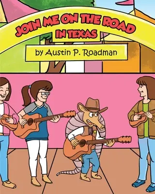 Pridaj sa ku mne na ceste: V Texase - Join Me On the Road: In Texas