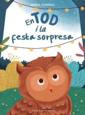 En Tod i la festa sorpresa