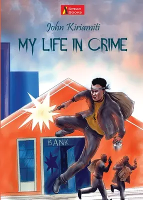Môj život v kriminále - My Life in Crime