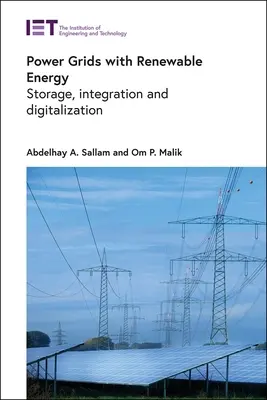 Energetické siete s obnoviteľnou energiou: Energia z obnoviteľných zdrojov: skladovanie, integrácia a digitalizácia - Power Grids with Renewable Energy: Storage, Integration and Digitalization