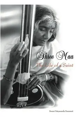 Šrí Maa: Život svätca - Shree Maa: The Life of a Saint