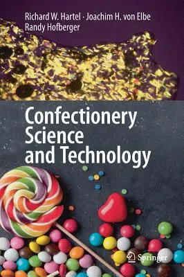 Cukrárenská veda a technológia - Confectionery Science and Technology