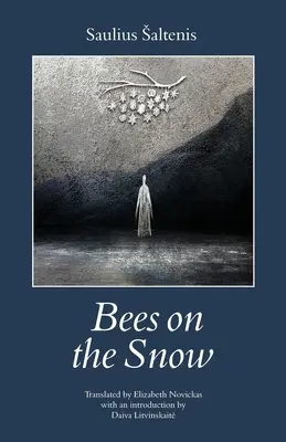 Včely na snehu: (Kales deti) - Bees on the Snow: (Kales vaikai)