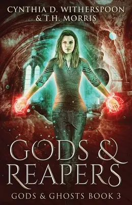 Bohovia a žreci - Gods And Reapers