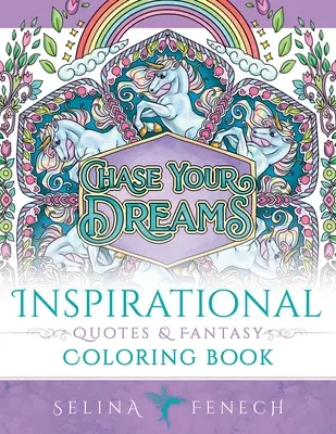 Inšpiratívne citáty a fantasy omaľovánky - Inspirational Quotes and Fantasy Coloring Book
