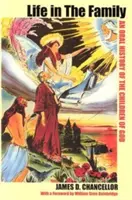 Život v rodine: Ústna história Božích detí - Life in the Family: An Oral History of the Children of God