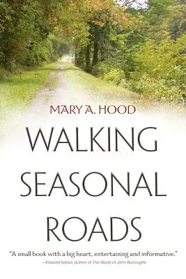 Prechádzky po sezónnych cestách - Walking Seasonal Roads