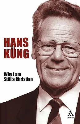 Prečo som stále kresťanom - Why I Am Still a Christian