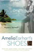 Topánky Amelie Earhartovej: Je záhada vyriešená? - Amelia Earhart's Shoes: Is the Mystery Solved?