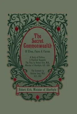 Tajné spoločenstvo elfov, faunov a víl - The Secret Commonwealth of Elves, Fauns and Fairies