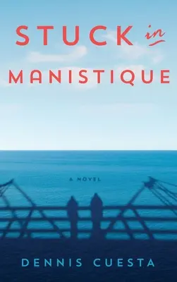 Zaseknutý v Manistique - Stuck in Manistique