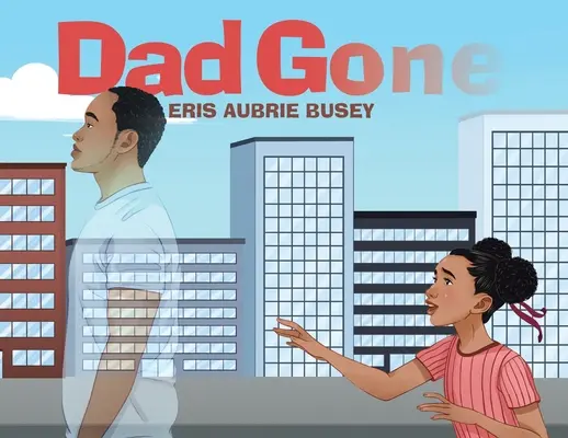 Táta odišiel - Dad Gone