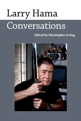 Larry Hama: Hama: Rozhovory - Larry Hama: Conversations