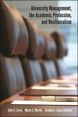 Riadenie univerzít, akademická profesia a neoliberalizmus - University Management, the Academic Profession, and Neoliberalism