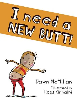 Potrebujem nový zadok! - I Need a New Butt!