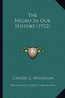 Černoch v našich dejinách (1922) - The Negro In Our History (1922)