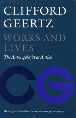 Diela a životy: Antropológ ako autor - Works and Lives: The Anthropologist as Author