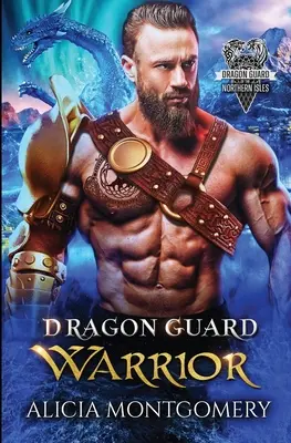 Bojovník Dračej stráže: Dračia stráž Severných ostrovov, kniha 1 - Dragon Guard Warrior: Dragon Guard of the Northern Isles Book 1